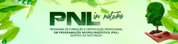 PNL in natura (Programação Neurolingüística)